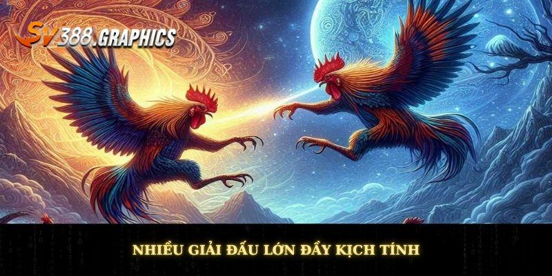 Nhiều giải đấu lớn đầy kịch tính