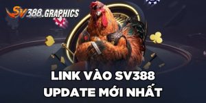 SV388 Link - Hướng Dẫn Cách Kiếm SV388 Link Không Bị Chặn