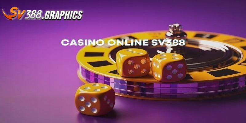 Tổng quan mục SV388 casino